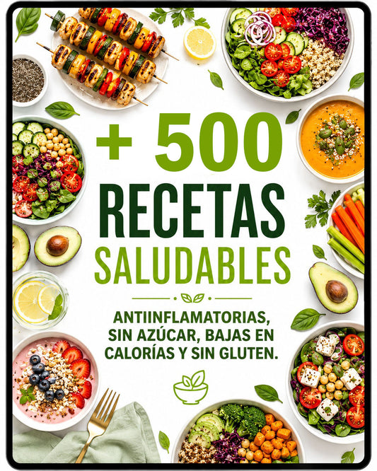 + 500 Recetas Saludables Antiinflamatorias